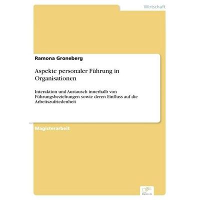 Aspekte personaler Führung in Organisationen, Taschenbuch von Ramona Groneberg, GRIN, 978-3-8386-9151-0