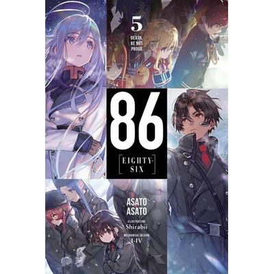 86--Eighty-Six, Vol. 5 (Light Novel), Taschenbuch von Asato Asato, Yen Press, 978-1-975399-25-2