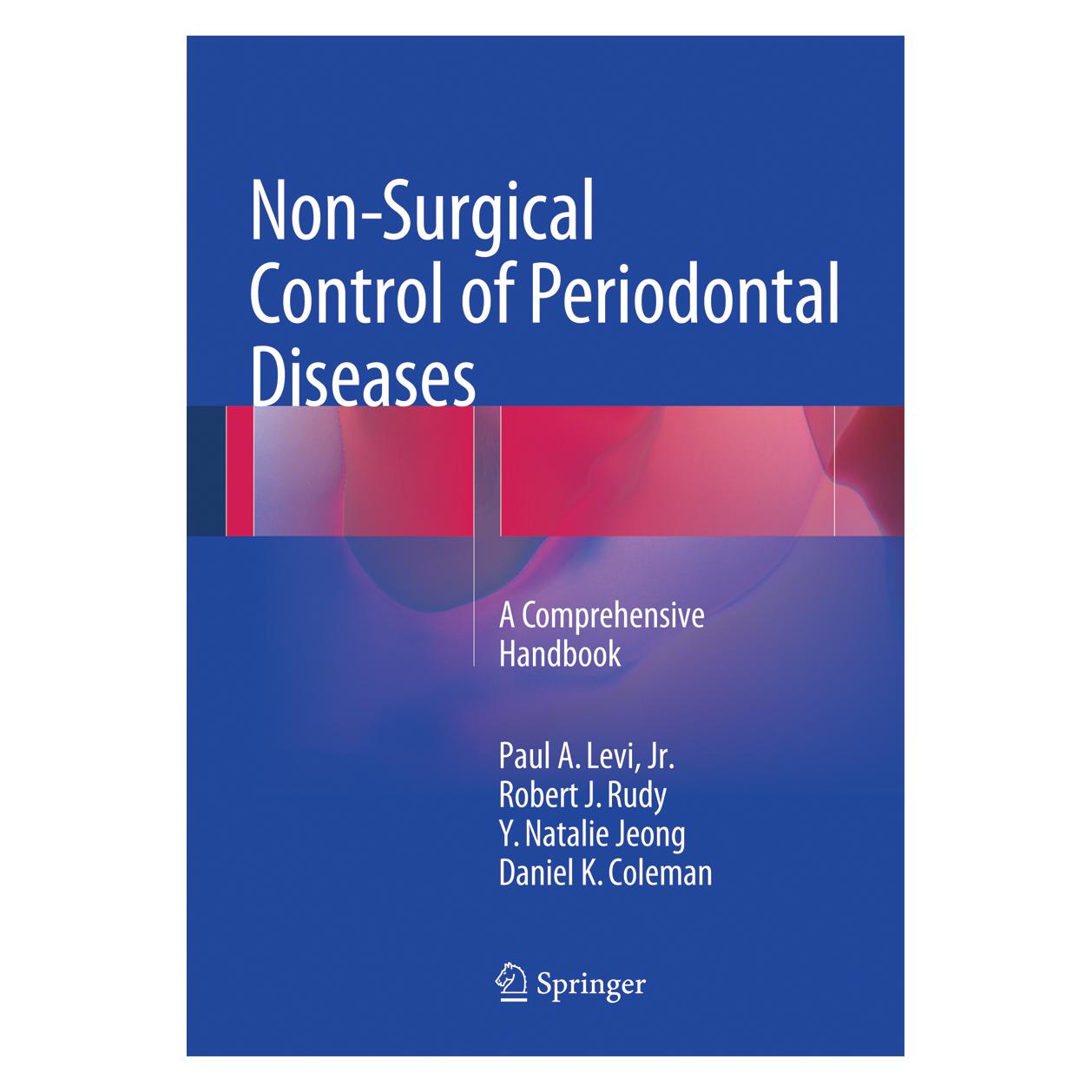 Springer Non-Surgical Control of Periodontal Diseases (Englisch, Hardcover, Daniel K. Coleman, Paul A. Levi Jr., Robert J. Rudy, Y. Natalie Jeong) (9783662466223)