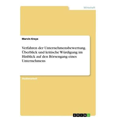 Verfahren der Unternehmensbewertung. Überblick und kritische Würdigung im Hinblick auf den Börsengang eines Unternehmens, Taschenbuch von Marvin