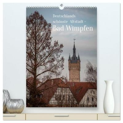 Deutschlands schönste Altstadt - Bad Wimpfen (hochwertiger Premium Wandkalender 2027 DIN A2 hoch), Kunstdruck in Hochglanz