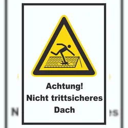 HB-Druck Achtung Nicht trittsicheres Dach A2 (420x594mm) Schild