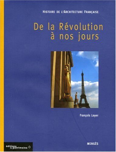 Francois Loyer - Histoire de l'architecture française. Vol. 3. De la Révolution à nos jours - Preis vom 05.10.2026 03:47:11 h
