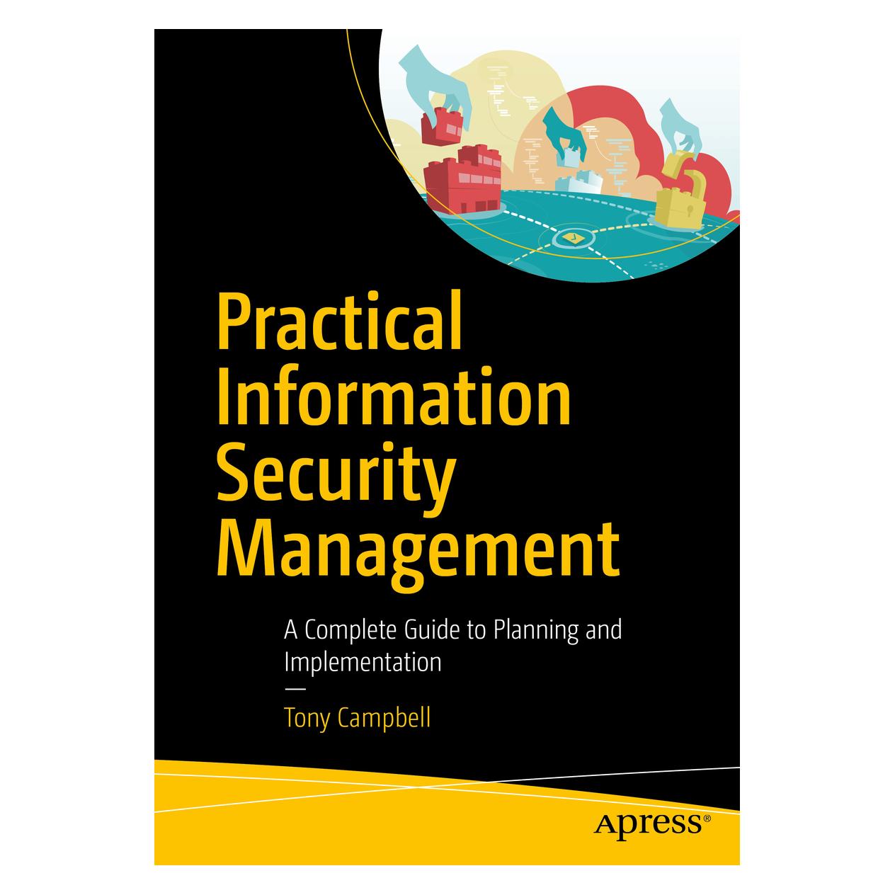 Springer Practical Information Security Management (Englisch, Softcover, Tony Campbell) (55856898)