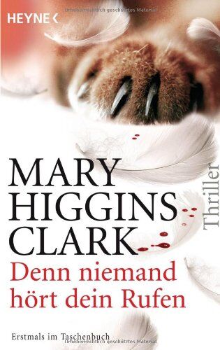 Clark, Mary Higgins - Denn niemand hört dein Rufen: Thriller - Preis vom 10.10.2026 11:48:34 h