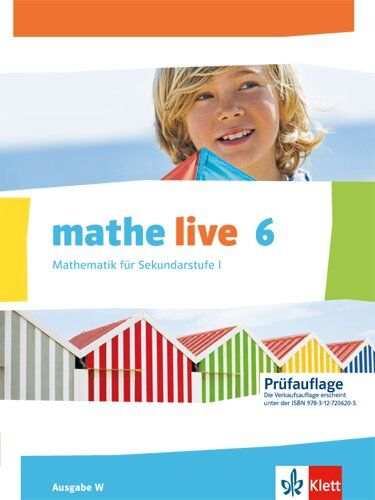 mathe live / Schülerbuch 6. Schuljahr: Ausgabe W - Preis vom 01.10.2026 17:08:56 h