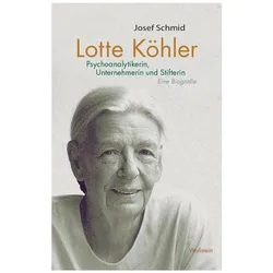 Lotte Köhler, Biografien von Josef Schmid