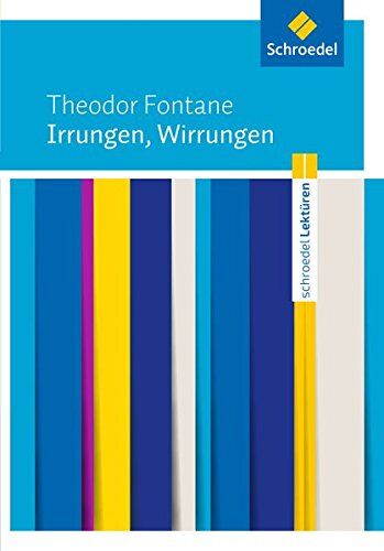 Theodor Fontane - Schroedel Lektüren: Theodor Fontane: Irrungen, Wirrungen: Textausgabe - Preis vom 15.10.2026 23:06:25 h