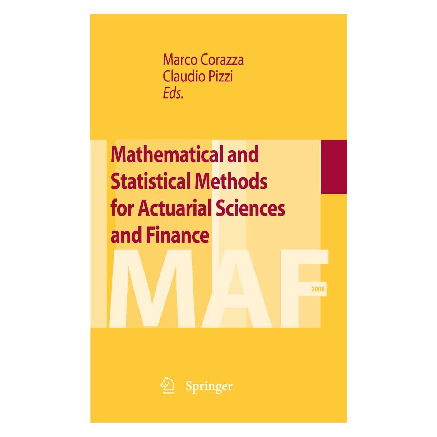 Springer Mathematical and Statistical Methods for Actuarial Sciences and Finance (Englisch, Hardcover, Claudio Pizzi, Marco Corazza) (9788847014800)