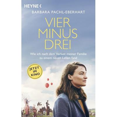 Vier minus drei (Filmausgabe), Taschenbuch von Barbara Pachl-Eberhart, Heyne
