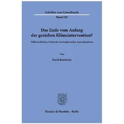 Das Ende vom Anfang der gezielten Klimaintervention?, Fachbücher von David Reichwein