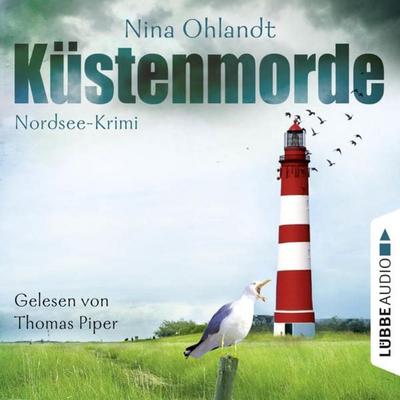 Küstenmorde - John Benthiens erster Fall - Nina Ohlandt, Audio, 9783838777757