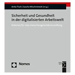 Sicherheit und Gesundheit in der digitalisierten Arbeitswelt, Fachbücher von Anita Tisch, Sascha Wischniewski