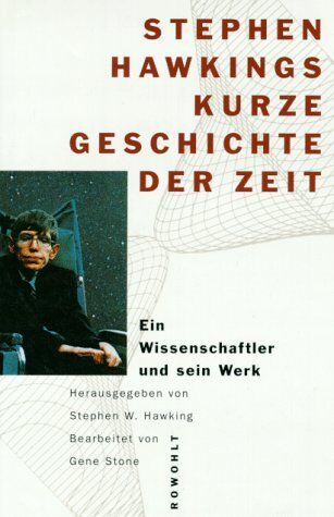 Hawking, Stephen W. - Stephen Hawkings kurze Geschichte der Zeit. Ein Wissenschaftler und sein Werk - Preis vom 06.10.2026 07:26:00 h