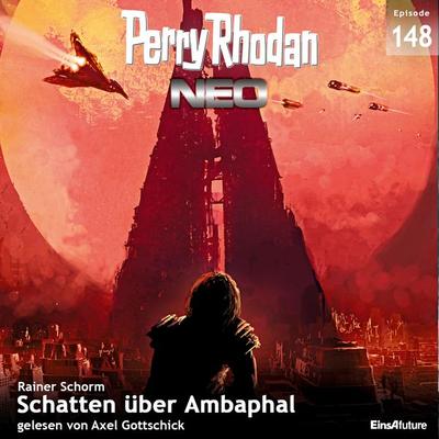 Perry Rhodan Neo 148: Schatten über Ambaphal - Rainer Schorm, Audio, 4057664047984