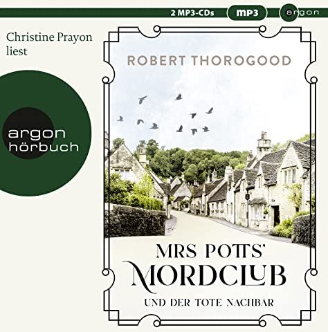 Robert Thorogood - Mrs Potts’ Mordclub und der tote Nachbar: Lesung. Gekürzte Ausgabe - Preis vom 02.10.2026 23:42:20 h