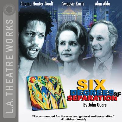 Six Degrees of Separation - John Guare, Audio, 9781580815154