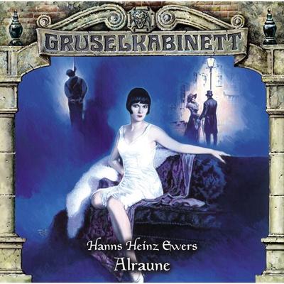Alraune - Hanns Heinz Ewers, Audio, 4049709940015