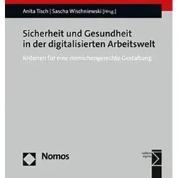 Sicherheit und Gesundheit in der digitalisierten Arbeitswelt, Fachbücher von Anita Tisch, Sascha Wischniewski