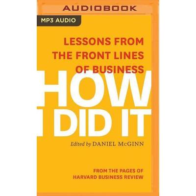 How I Did It M - Harvard Business Review,Daniel McGinn, CD, 9781511367189