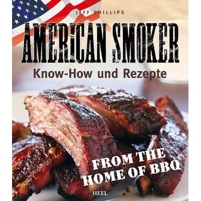 American Smoker, Gebundene Ausgabe von Jeff Phillips, Heel