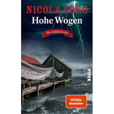 Hohe Wogen, Taschenbuch von Nicola Förg, Piper