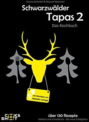 Manuel Wassmer - Schwarzwälder Tapas 2 - Das Kochbuch: Badisch-Schwäbische Genießertapas mit Weintipps von Natalie Lumpp - Preis vom 06.10.2026 07:26:00 h