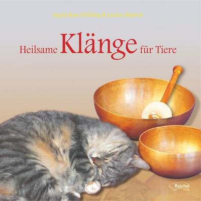Heilsame Klänge für Tiere - Ingrid Rose Fröhling, Audio, 9783946433934