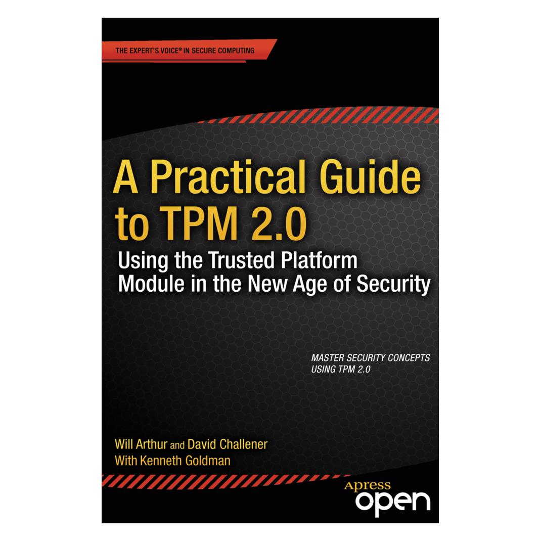Springer A Practical Guide to TPM 2.0 (Englisch, Softcover, David Challener, Will Arthur) (8763268)