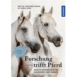 Forschung trifft Pferd, Ratgeber von Konstanze Krüger, Isabell Marr