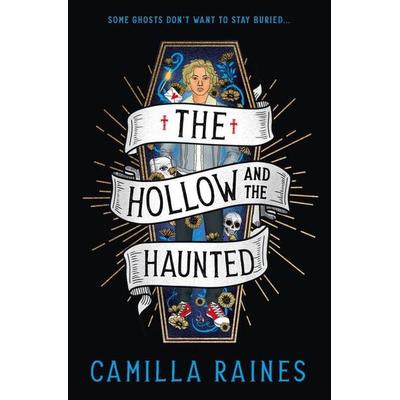 The Hollow and the Haunted, Taschenbuch von Camilla Raines, Titan Publ. Group Ltd.