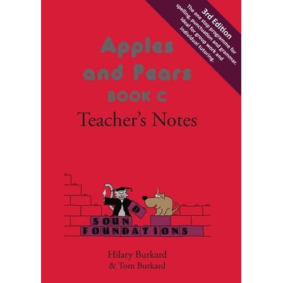 Apples & Pears Book C: Teacher's Notes, Taschenbuch von Hilary Burkard, Hilary Burkard, 978-1-905174-28-7