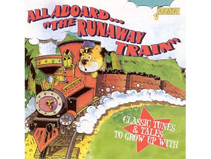 All Aboard Runaway Train-Classic Tunes & Tales / V