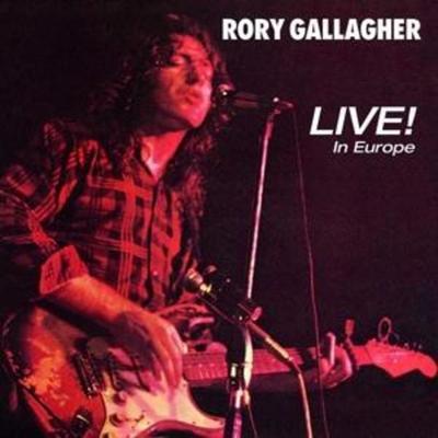 Live! In Europe (Remastered 2017) - Rory Gallagher, CD