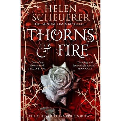 Thorns & Fire, Taschenbuch von Helen Scheuerer, Pan Macmillan, 978-1-03-506733-6