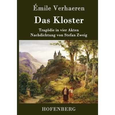 Das Kloster, Gebundene Ausgabe von Émile Verhaeren, Hofenberg, 978-3-8430-8487-1