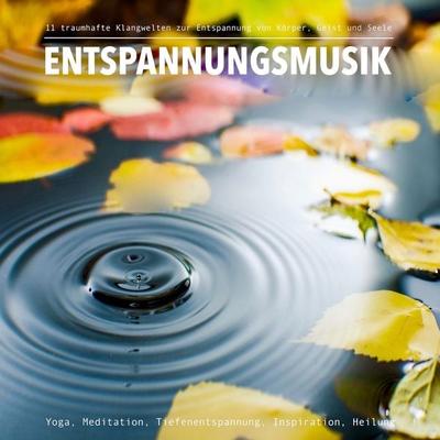 Entspannungsmusik: 11 traumhafte XXL-Klangwelten zur Entspannung von Körper, Geist und Seele - Lisa-Marie Fischer, Audio, 4057664520685