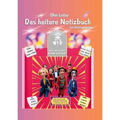 Das heitere Notizbuch, Taschenbuch von Ohm Lotse, BoD – Books on Demand, 978-3-7597-8812-2