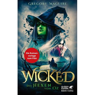Wicked - Die Hexen von Oz, Taschenbuch von Gregory Maguire, Klett Cotta