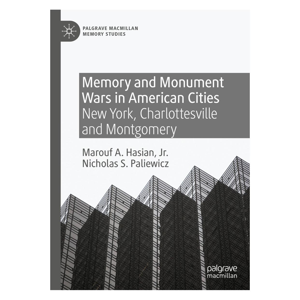Springer Hasian:Memory and Monument Wars in Amer (Englisch, Hardcover, Marouf A. Hasian Jr., Nicholas S. Paliewicz) (9783030537708)