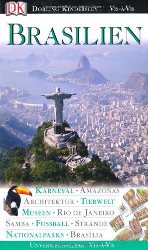 Vis-à-vis: Brasilien - Karneval, Amazonas, Architektur, Tierwelt, Museen, Rio de Janeiro, Samba, Fussball, Strände, Nationalparks, Brasília - Preis vom 09.10.2026 07:28:09 h