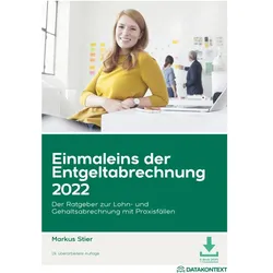 Einmaleins der Entgeltabrechnung 2022, Fachbücher von Markus Stier