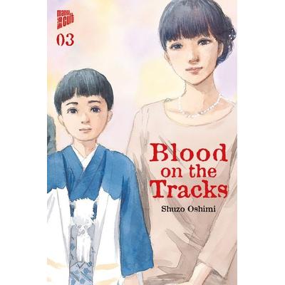 Blood on the Tracks 3, Taschenbuch von Shuzo Oshimi, Manga Cult, 978-3-96433-685-9
