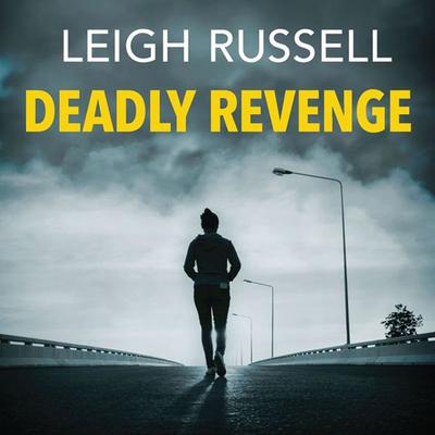 Deadly Revenge - Leigh Russell, Audio, 9781399122962