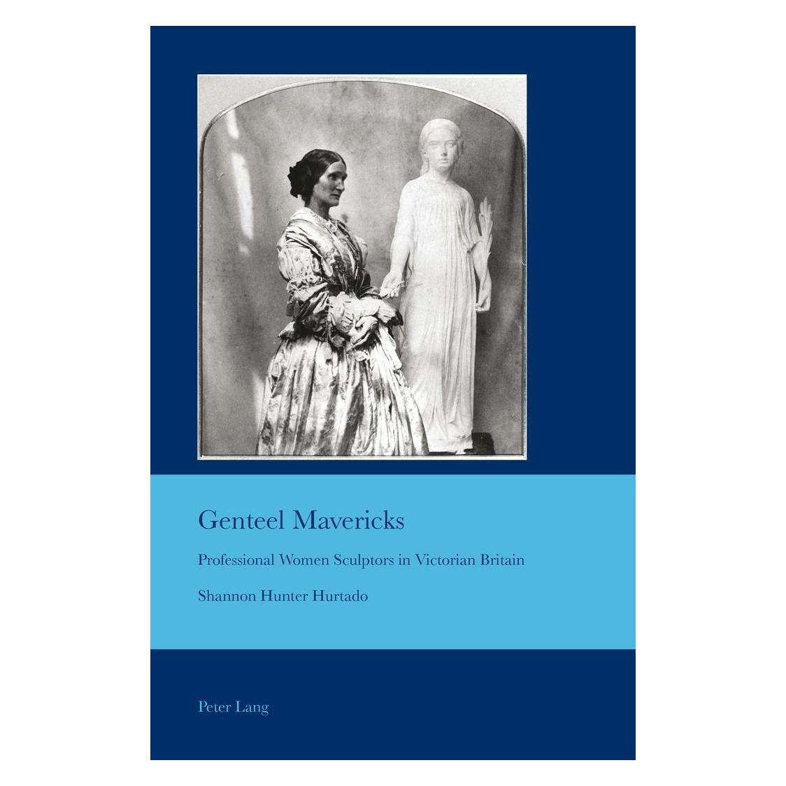 Peter Lang Genteel Mavericks (Englisch, Softcover, Shannon Hunter Hurtado) (56026267)