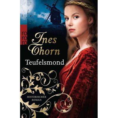 Teufelsmond, Taschenbuch von Ines Thorn, Rowohlt Taschenbuch