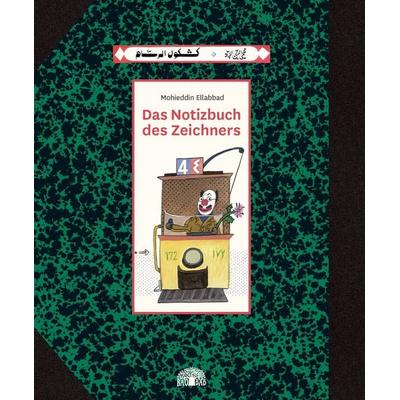 Das Notizbuch des Zeichners, Gebundene Ausgabe von Mohieddin Ellabbad, Baobab Books, 978-3-905804-25-6