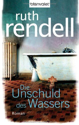 Ruth Rendell - Die Unschuld des Wassers: Roman - Preis vom 30.09.2026 22:30:23 h