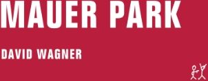 David Wagner - Mauer Park - Preis vom 19.10.2026 19:33:35 h