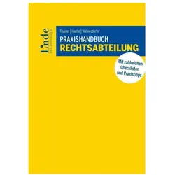 Thuiner:Praxishandbuch Rechtsabteilung, Fachbücher von Stefanie Thuiner, Anne Hauffe, Irene Waltersdorfer